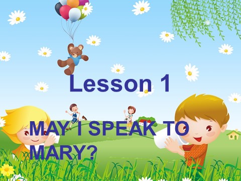 五年级上册英语（科普版）Lesson 1 MAY I SPEAK TO MARY 课件1第1页