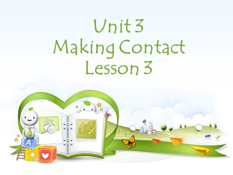 五年级下册英语(SL版)Unit 3 Making Contact Lesson 3 课件 2第1页