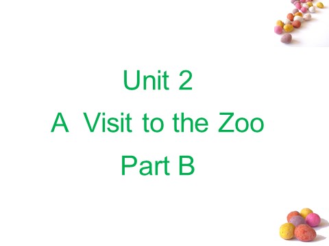 五年级下册英语（闽教版）Unit 2 A Visit to the Zoo Part B 课件2第1页