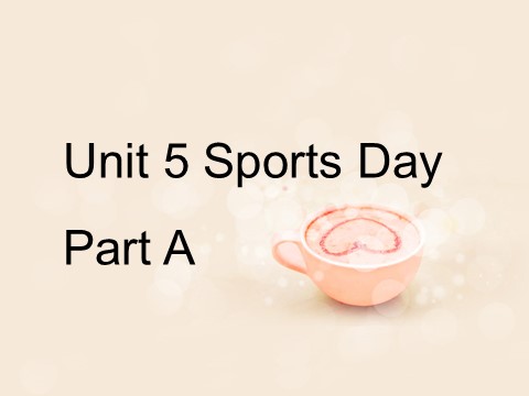五年级下册英语（闽教版）Unit 5 Sports Day Part A  课件3第1页