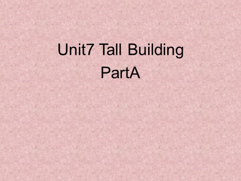 五年级下册英语（闽教版）春闽教版英语五下Unit 7《Tall buildings》（Part A）ppt课件1第3页