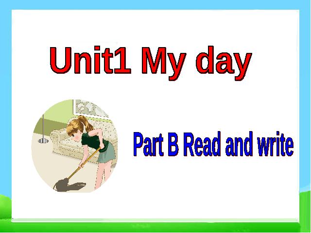 五年级下册英语(PEP版)PEP《Unit1 My day part B read and write》第1页