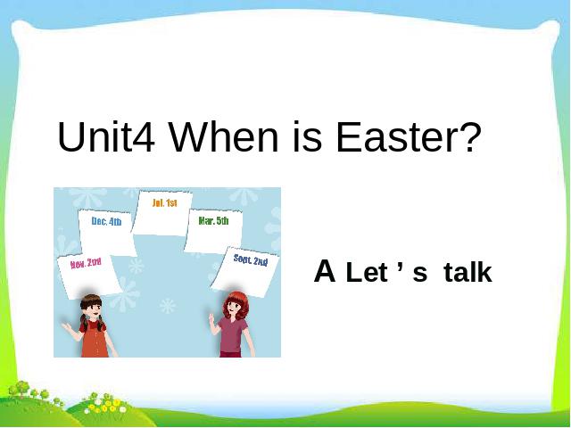 五年级下册英语(PEP版)《Unit5 When is Easter A let's talk》课件ppt第1页