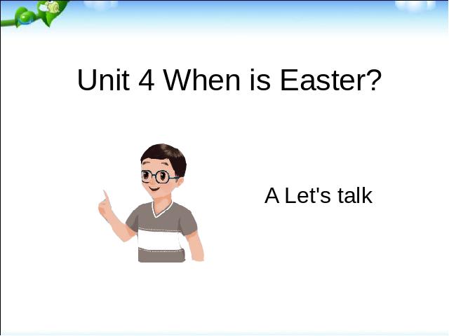 五年级下册英语(PEP版)《Unit5 When is Easter A let's talk》第1页