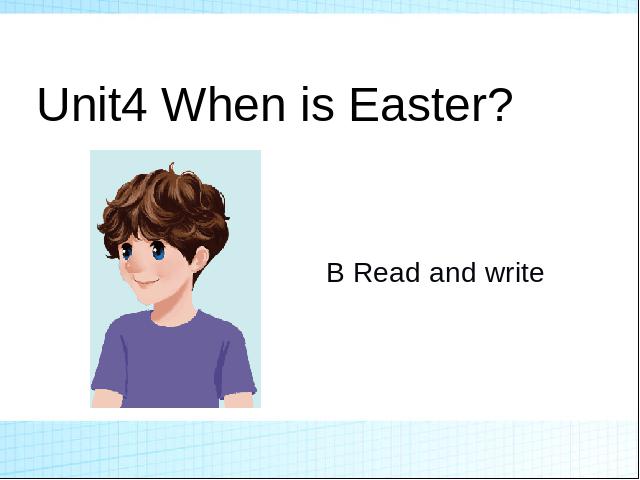 五年级下册英语(PEP版)《Unit5 When is Easter  B read and write》第1页