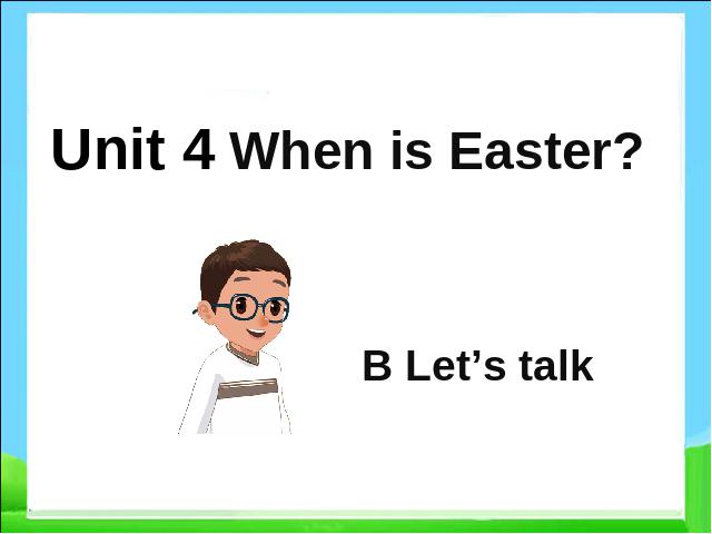 五年级下册英语(PEP版)PEP《Unit5 When is Easter B let's talk》第1页