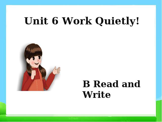 五年级下册英语(PEP版)《Unit6 Work quietly  B read and write》第1页