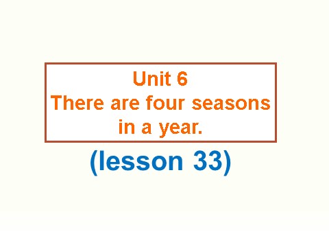 六年级上册英语（精通版） Lesson 33 课件1第1页