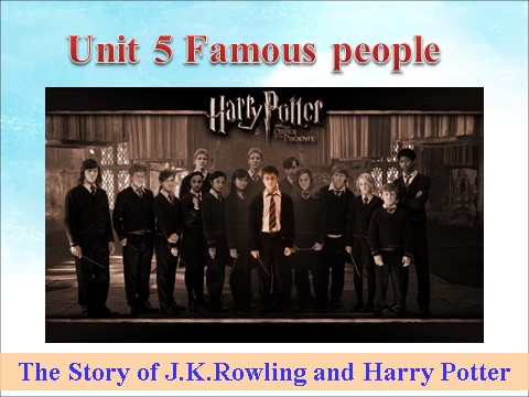 六年级上册英语（SL版）Unit 5 Famous people--Harry Potter第1页