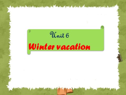 六年级上册英语（SL版）Unit 6 Winter vacation--圣诞节第1页