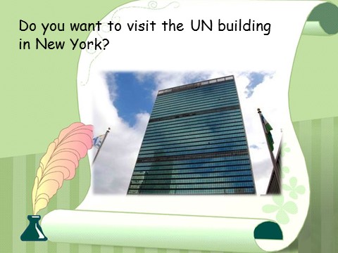 六年级上册英语（外研三起点）Module 9 Unit 1 Do you want to visit the UN building第7页