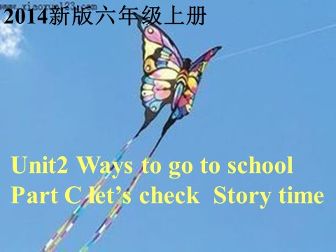 六年级上册英语(PEP版)Unit2 Ways to go to school第六课时第1页