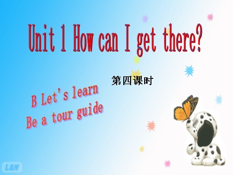 六年级上册英语(PEP版)Unit1 How can I get there第四课时第1页