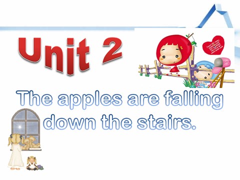 六年级下册英语（外研版三起点）The apples are falling down the stairsppt课件第1页