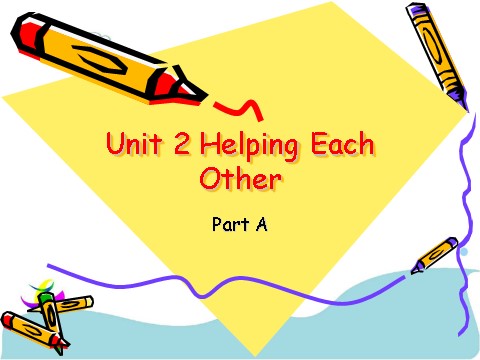 六年级下册英语（闽教版）Unit 2 Helping Each Other Part A 课件 3第1页