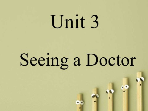 六年级下册英语（闽教版）Unit 3 Seeing a Doctor Part A 课件1第1页