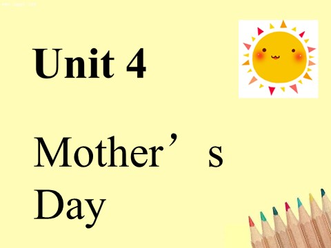六年级下册英语（闽教版）Unit 4 Mother's Day Part B 课件1第1页