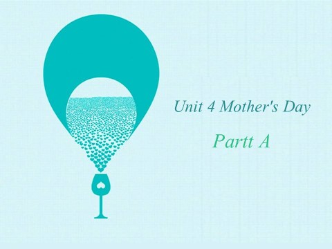 六年级下册英语（闽教版）春闽教版英语六下Unit 4《Mother’s day》（Part A）ppt课件2第2页