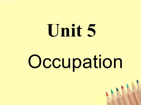 六年级下册英语（闽教版）Unit 5 Occupation Part B 课件2第1页