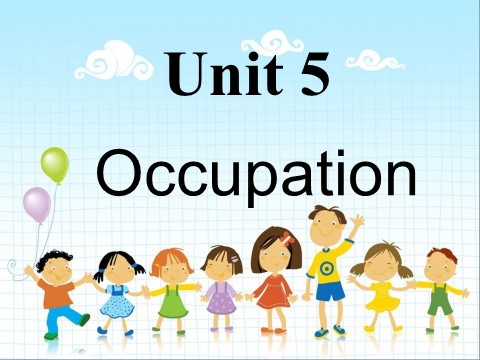 六年级下册英语（闽教版）Unit 5 Occupation Part A 课件2第1页