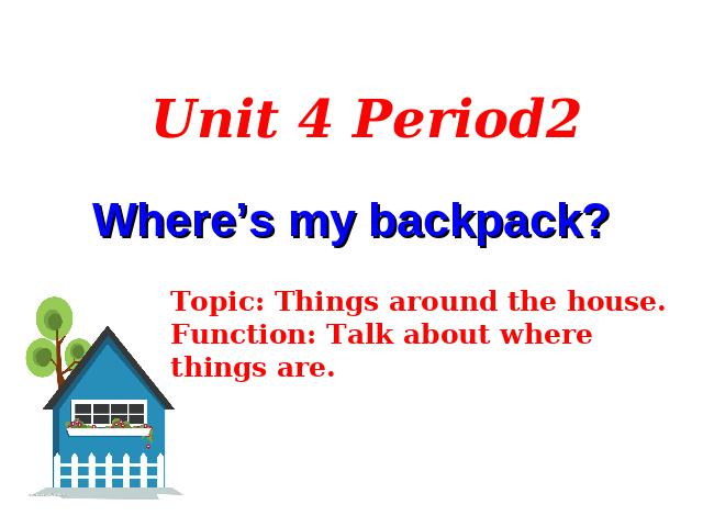 初一上册英语课件Unit4 Where's my schoolbag原创ppt（英语）第1页