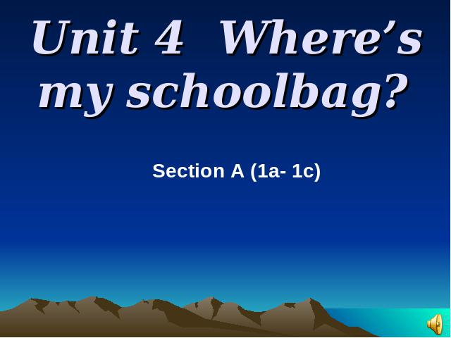初一上册英语Unit4 Where's my schoolbag Section A 1a-1c 第1页