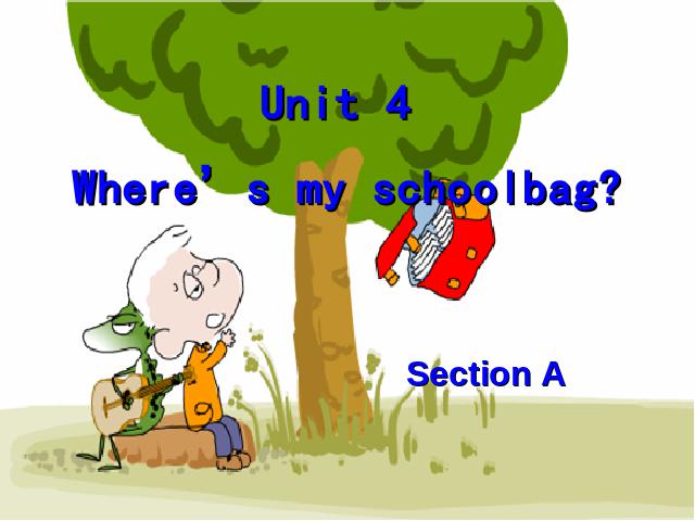 初一上册英语英语公开课pptUnit4 Where's my schoolbag课件第1页