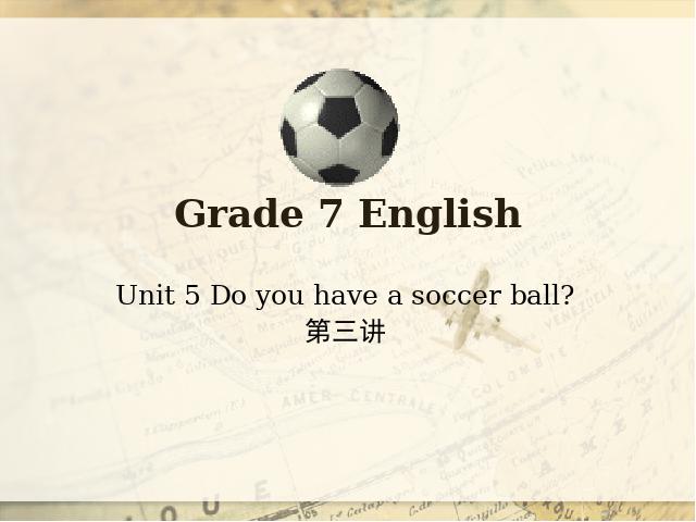 初一上册英语英语Unit5 Do you have a soccer ball教研课第1页