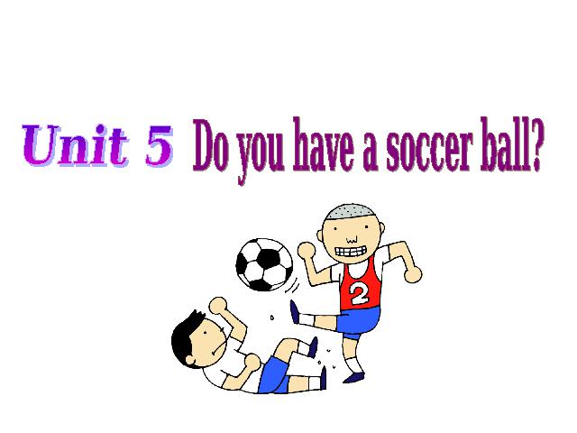 初一上册英语Unit5 Do you have a soccer ball Section B第1页
