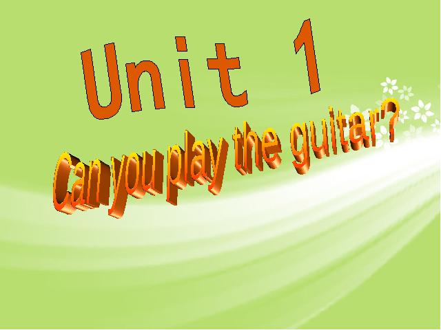 初一下册英语课件《Unit1 Can you play the guitar》ppt第1页