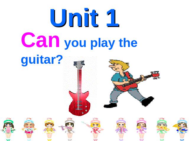 初一下册英语PEP英语《Unit1 Can you play the guitar》第1页