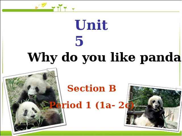 初一下册英语PEP《unit5 Why do you like pandas》英语第1页