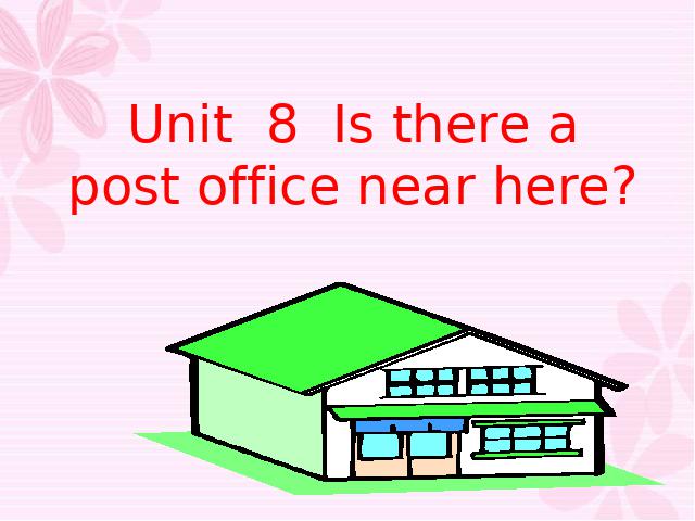 初一下册英语PEP《unit8 Is there a post office near here》第1页