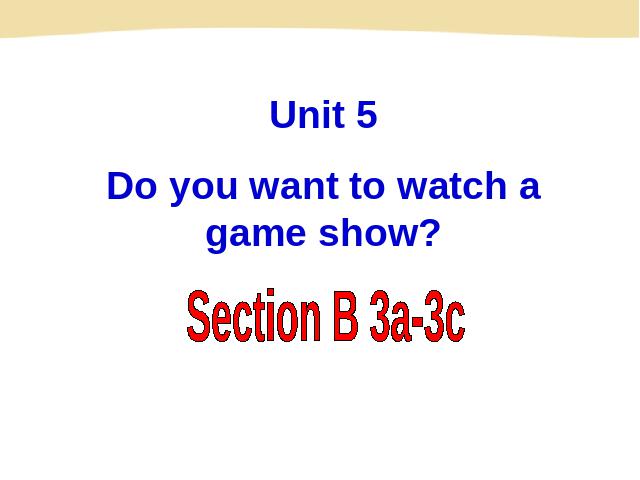 初二上册英语Do you want to watch a game show Section B 3a-3c 课件ppt第2页