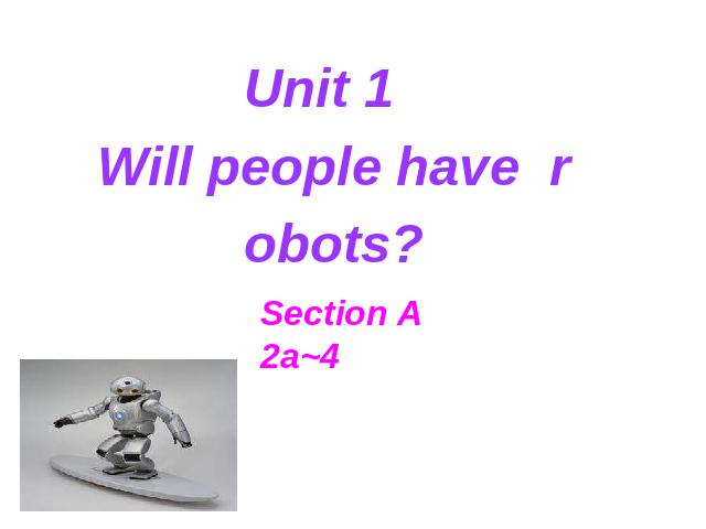 初二上册英语英语Unit7 Will people have robots上课下载第10页