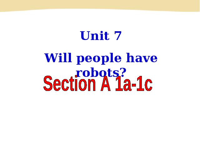 初二上册英语Unit7 Will people have robots Section 1a-1c 第2页