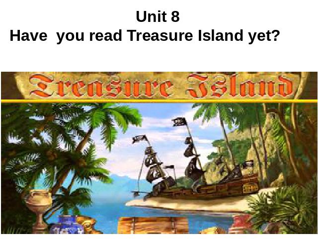 初二下册英语PEP《Have you read treasure island yet》第1页
