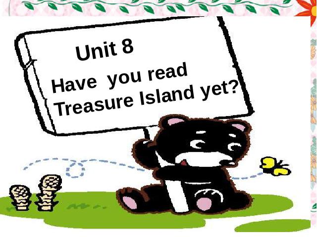 初二下册英语PEP《Have you read treasure island yet》第5页