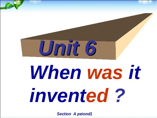 初三上册英语全一册Unit6 When was it invented Section A 1a-2c 第1页