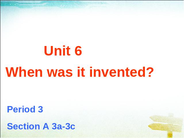 初三上册英语全一册英语Unit6 When was it invented教研课第1页
