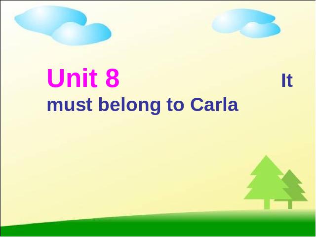 初三上册英语全一册《Unit8 It must belong to Carla》第1页