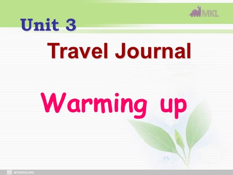 高中英语必修一（人教版）Unit 3 Travel journal-Warming up（新人教版必修1）第8页