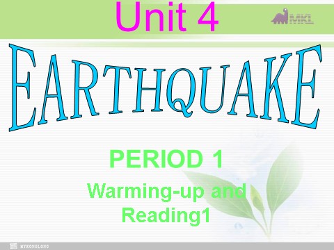 高中英语必修一（人教版）Unit 4 Earthquakes- Warming up and Reading1（新人教版必修1）第1页