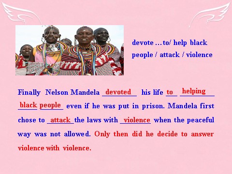 高中英语必修一（人教版）Unit 5《Nelson Mandela-a modern hero》Reading（II）课件 新人教版必修1第8页