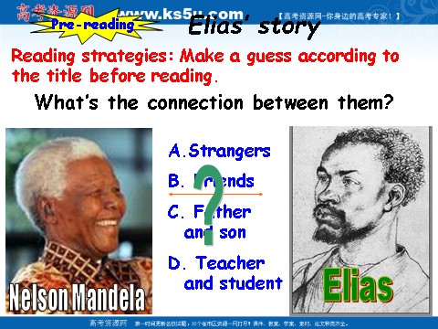 高中英语必修一（人教版）Unit 5_Nelson_Mandela-a_modern_hero-pre-reading_reading_comprehending_languagepoints课件第3页