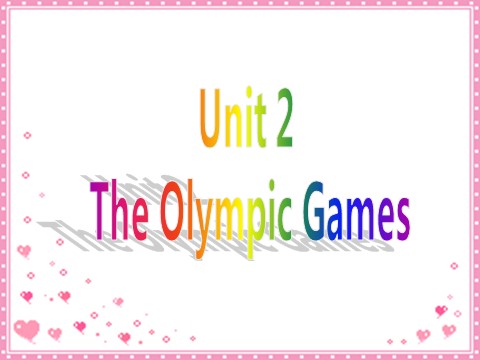 高中英语必修二（人教版）pep英语必修2课件_unit2 the Olympic games　复习第1页