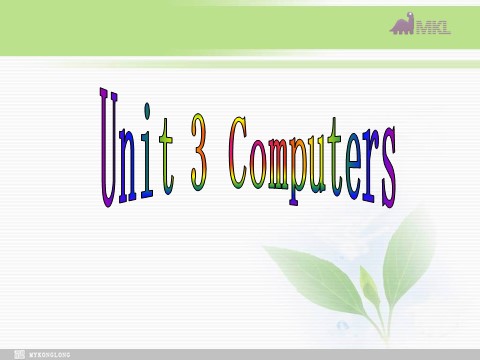 高中英语必修二（人教版）必修二 3.1《Unit 3 Computers》第2页