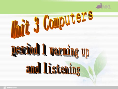 高中英语必修二（人教版）必修二 3.2《unit3 computer_Period 1 Warming up & listening》第2页