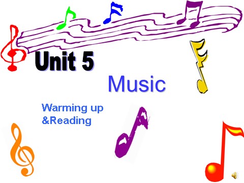 高中英语必修二（人教版）pep英语必修2课件_Unit 5 Music warming up and reading第1页