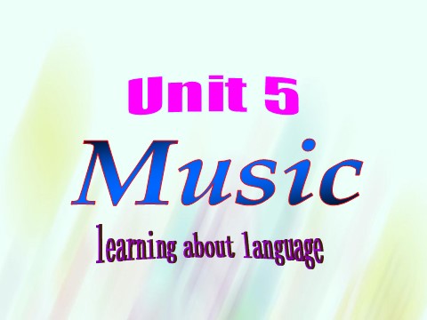 高中英语必修二（人教版）2015-2016学年高中英语 Unit5 Music learning about language课件 新人教版必修2第1页